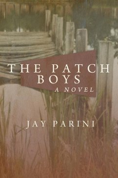 The Patch Boys (eBook, ePUB) - Parini, Jay