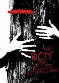 The Boy Who Killed Caterpillars (eBook, ePUB)