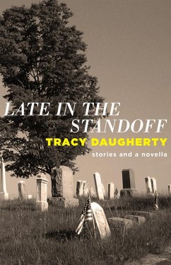 Late in the Standoff (eBook, ePUB) - Daugherty, Tracy
