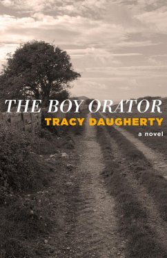 The Boy Orator (eBook, ePUB) - Daugherty, Tracy