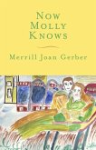 Now Molly Knows (eBook, ePUB) Now Molly Knows (eBook, ePUB)