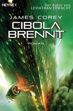 Cibola brennt / Expanse Bd.4 - Corey, James