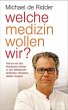 Welche Medizin wollen wir? - Bild 1