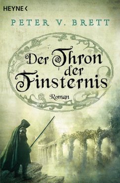 Der Thron der Finsternis / Dämonenzyklus Bd.4 - Brett, Peter V.