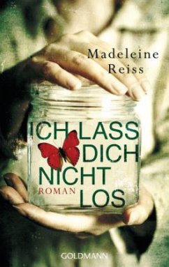 Ich lass dich nicht los - Reiss, Madeleine