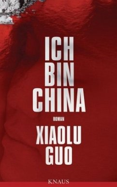 Ich bin China - Guo, Xiaolu