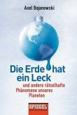 Die Erde hat ein Leck