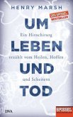 Um Leben und Tod Um Leben und Tod