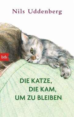 Die Katze, die kam, um zu bleiben - Uddenberg, Nils