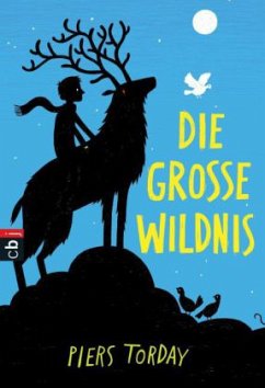 Die Große Wildnis / Kester Bd.1 - Torday, Piers