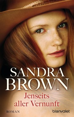 Jenseits aller Vernunft - Brown, Sandra