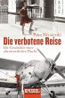 Die verbotene Reise - Bild 1