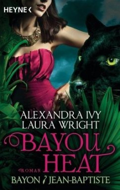 Bayon & Jean-Baptiste / Bayou Heat Bd.2 - Ivy, Alexandra;Wright, Laura