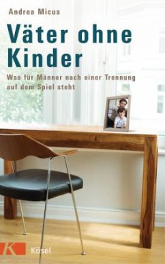 Väter ohne Kinder - Micus, Andrea