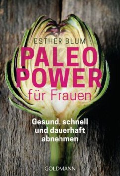 Paleo-Power für Frauen - Blum, Esther