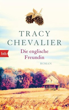 Die englische Freundin - Chevalier, Tracy