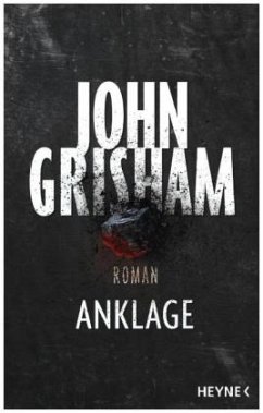 Anklage - Grisham, John