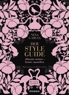 Der Styleguide - Garcia, Nina