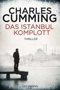 Das Istanbul-Komplott / Thomas Kell Bd.2 - Cumming, Charles