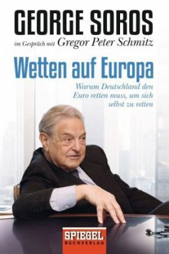 Wetten auf Europa - Soros, George