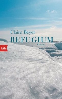 Refugium - Beyer, Claire