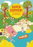 Super Sommer! Ferienspaß für Mädchen