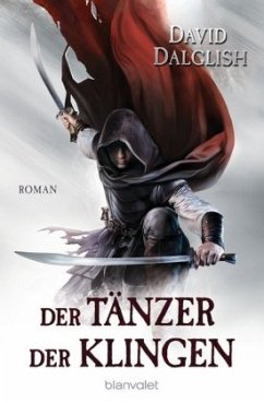 Der Tänzer der Klingen / Wächter Trilogie Bd.2 - Dalglish, David