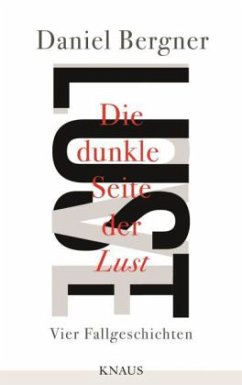 Die dunkle Seite der Lust - Bergner, Daniel