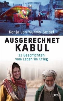 Ausgerechnet Kabul - Wurmb-Seibel, Ronja von