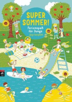 Super Sommer! Ferienspaß für Jungs - Campbell, Guy