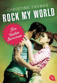 Ein heißer Sommer / Rock my world Bd.1 - Thomas, Christine