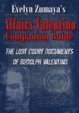 Evelyn Zumaya's Affairs Valentino Companion Guide