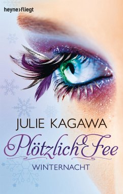 Winternacht / Plötzlich Fee Bd.2 - Kagawa, Julie