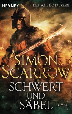 Schwert und Säbel - Scarrow, Simon