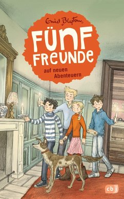 Fünf Freunde auf neuen Abenteuern / Fünf Freunde Bd.2 - Blyton, Enid