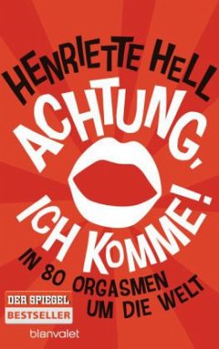 Achtung, ich komme! - Hell, Henriette