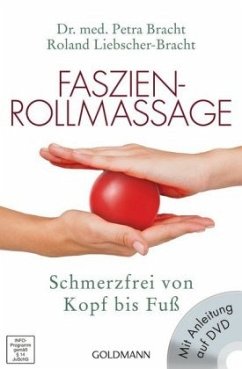 Faszien-Rollmassage, m. DVD - Bracht, Petra;Liebscher-Bracht, Roland