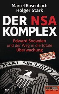 Der NSA-Komplex - Rosenbach, Marcel; Stark, Holger