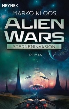Sterneninvasion / Alien Wars Bd.1 - Kloos, Marko