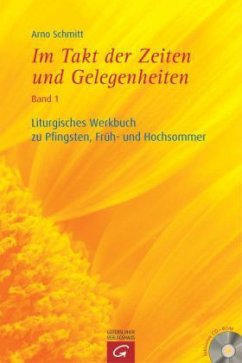 Liturgisches Werkbuch zu Pfingsten, Früh- und Hochsommer, m. CD-ROM - Schmitt, Arno
