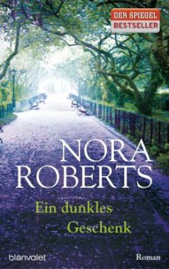 Ein dunkles Geschenk - Roberts, Nora
