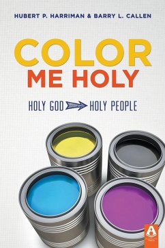 Color Me Holy - Harriman, Hubert P; Callen, Barry L