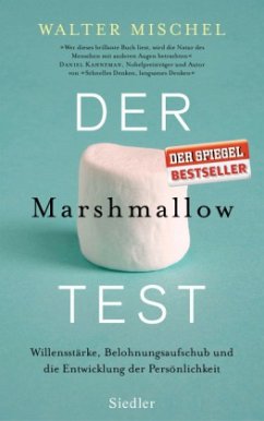 Der Marshmallow-Test - Mischel, Walter