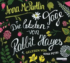 Die letzten Tage von Rabbit Hayes (5 Audio-CDs) - McPartlin, Anna