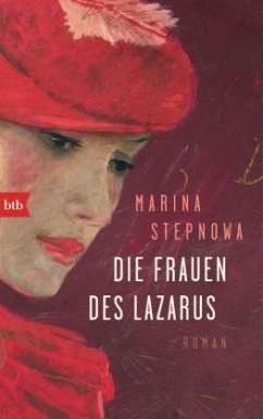 Die Frauen des Lazarus - Stepnowa, Marina