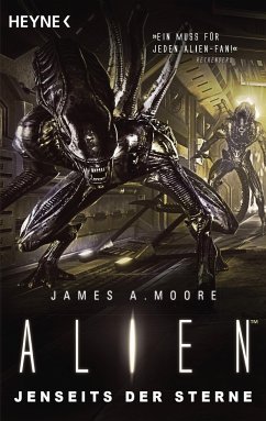 Alien - Jenseits der Sterne - Moore, James A.