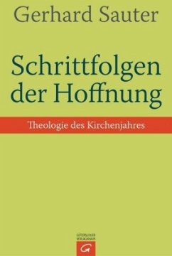 Schrittfolgen der Hoffnung - Sauter, Gerhard