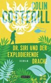 Dr. Siri und der explodierende Drache / Dr. Siri Bd.8