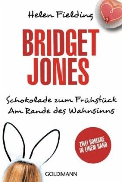 Schokolade zum Frühstück & Am Rande des Wahnsinns / Bridget Jones Bd.1+2 - Fielding, Helen