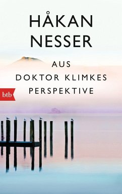 Aus Doktor Klimkes Perspektive - Nesser, Hakan